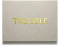 Trouble, 2012