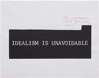 IDEALISM IS UNAVOIDABLE, 2000