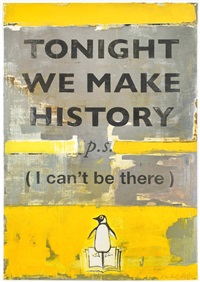 Tonight We Make History (P.S. I Can't Be..., 2018
