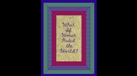 What if Women Ruled the World?, 2022