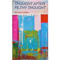Thought After Filthy Thought, 2019
