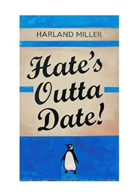 Hate's Outta Date, 2022