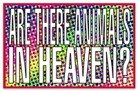 Untitled (Are there animals in heaven?), 2011