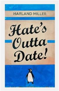 Hate's Outta Date!, 2022