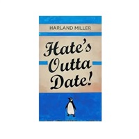 Hate's Outta Date, 2022