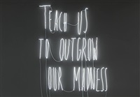 Teach Us To Outgrow Our Madness, 1995