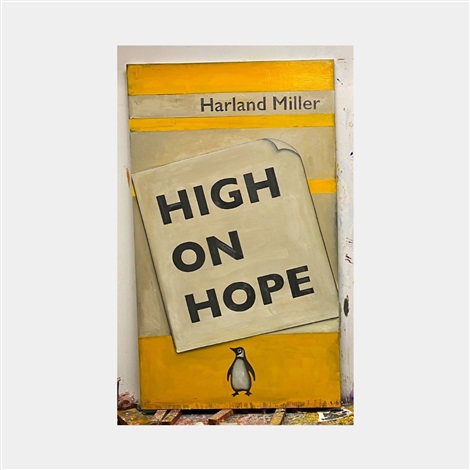 high on hope by harland miller
