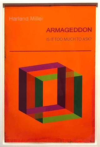 armageddon: is it too much to ask? by harland miller